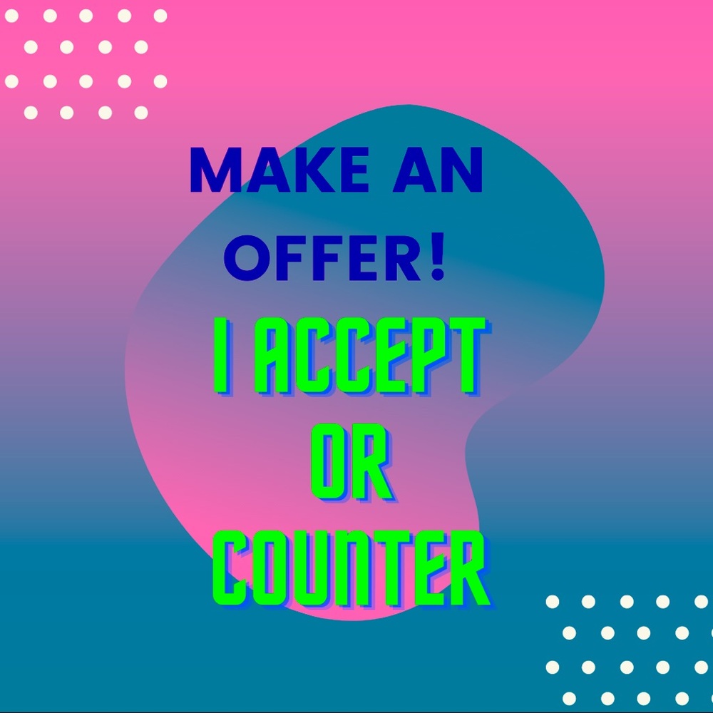 Make me an offer!